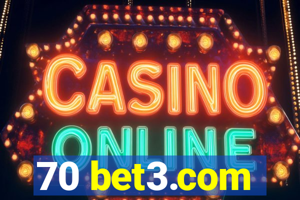 70 bet3.com